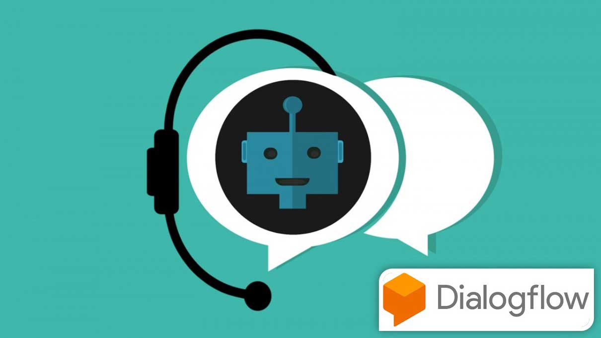 build a chatbot using google dialogflow