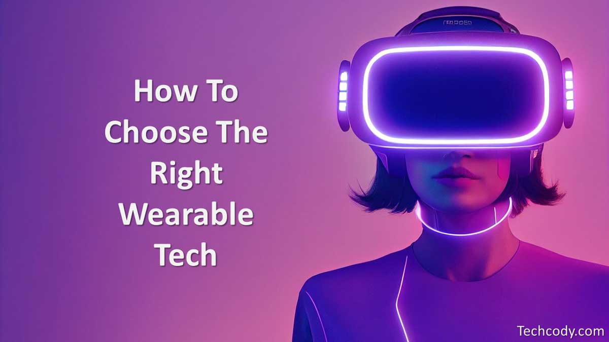 Read more about the article How to Choose the Right Wearable Tech for Your Lifestyle